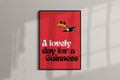 Lovely Day For A Guinness - Red