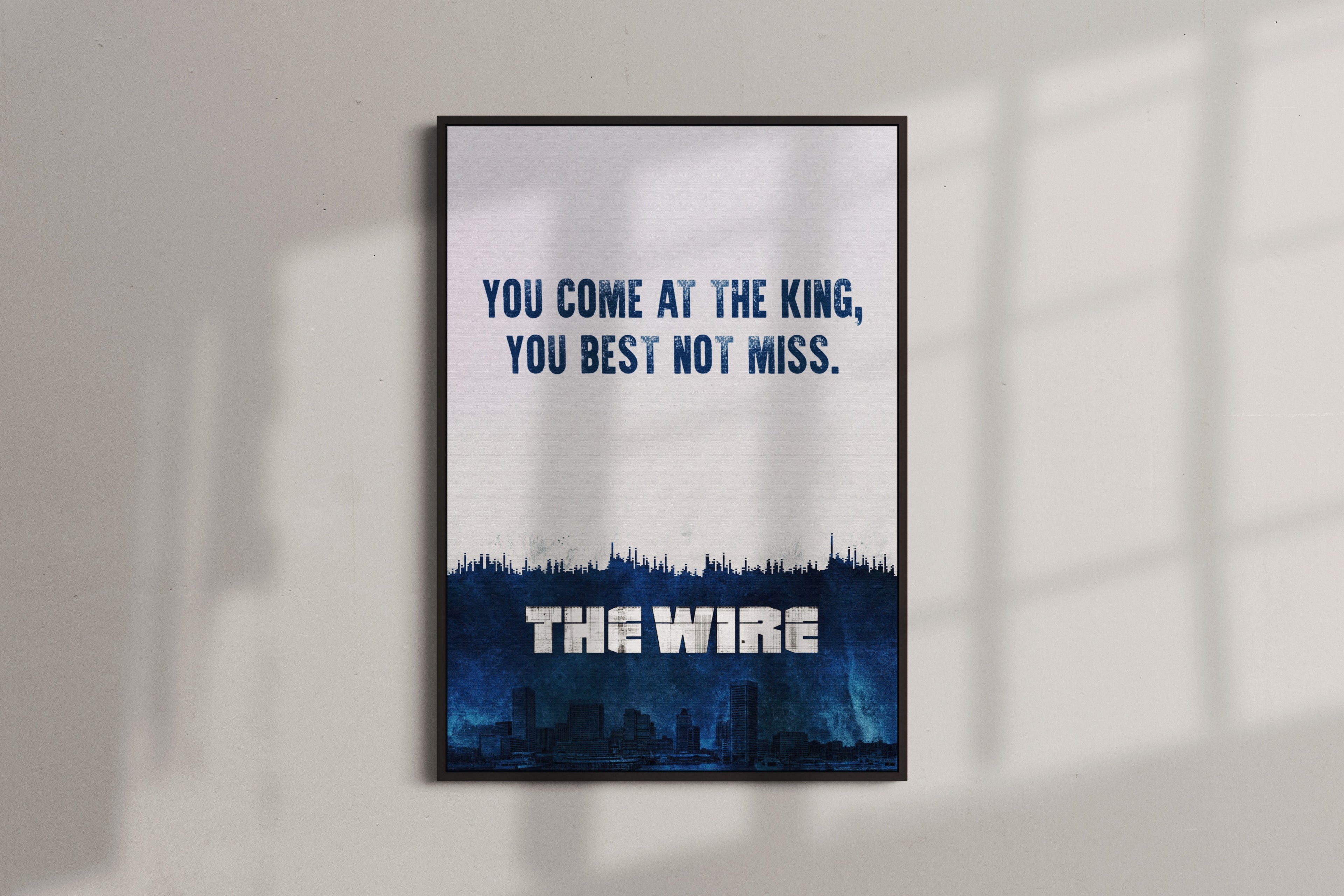 The Wire - King Quote